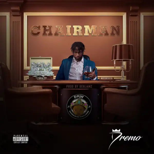 Dremo - Chairman (Prod. Benjamz)